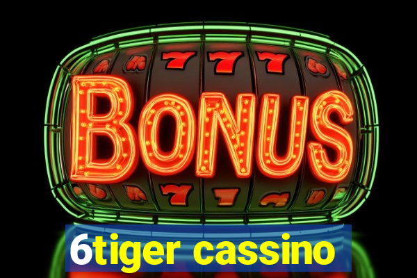 6tiger cassino